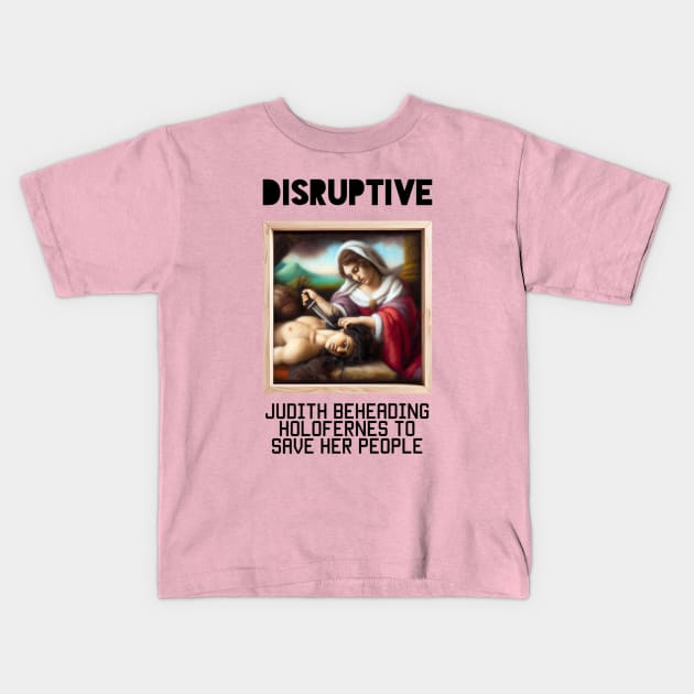 DISRUPTIVE Kids T-Shirt by AlexMarialDraws